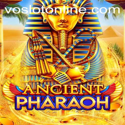 Discover the Thrills of AncientPharaoh at VOSLOT Casino