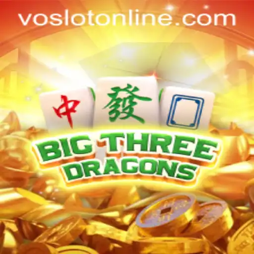 Exploring the Enchanting World of BigThreeDragons at VOSLOT Casino