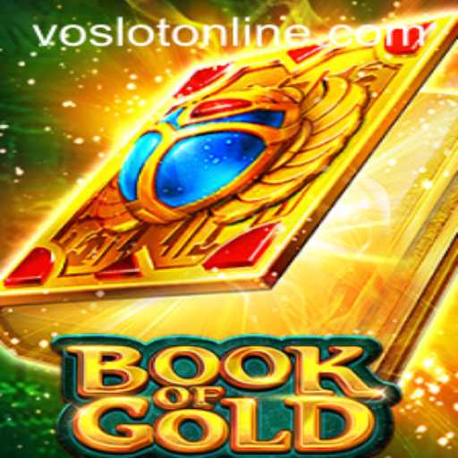 Exploring the Thrills of Book of Gold at VOSLOT Casino