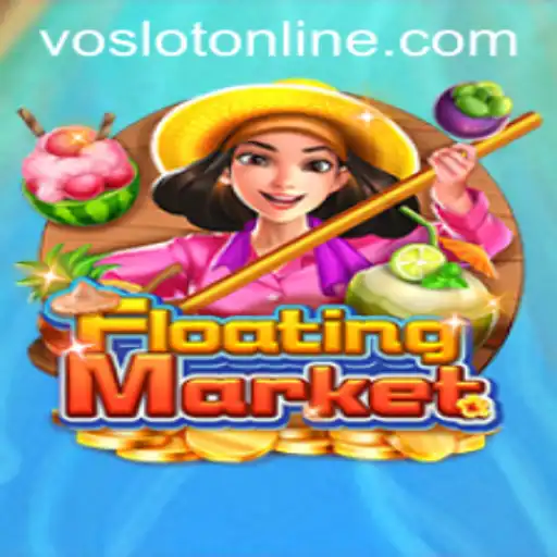 Exploring the Excitement of FloatingMarket at VOSLOT Casino
