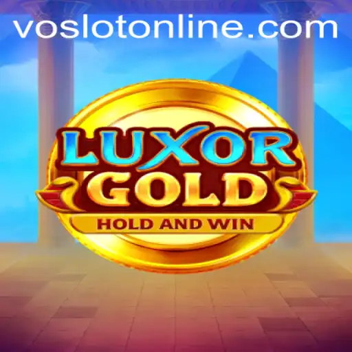 Exploring the World of LuxorGold at VOSLOT Casino