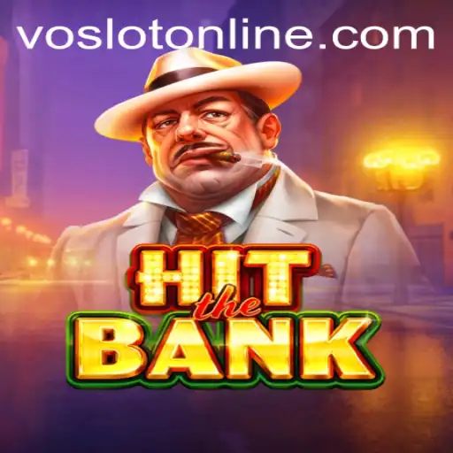 HitTheBank: A Thrilling Adventure at VOSLOT Casino