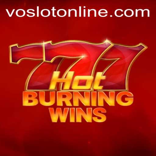HotBurningWins: A Fiery Slot Adventure at VOSLOT Casino