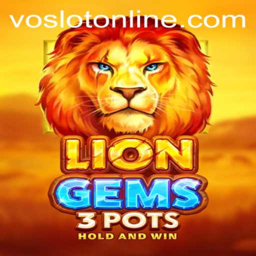 Exploring the Exciting World of LionGems3pots at VOSLOT Casino