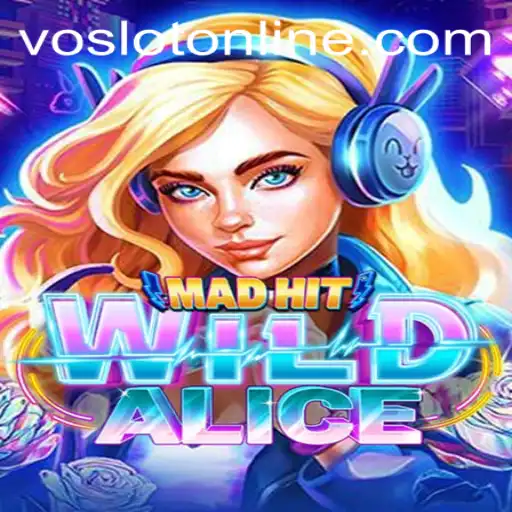 Explore the Thrills of MadHitWildAlice at VOSLOT Casino