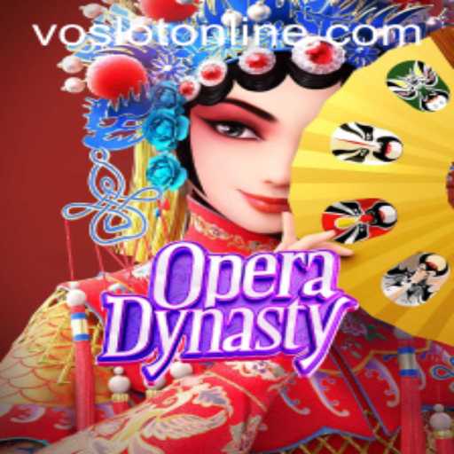 OperaDynasty: A Grand Adventure Awaits in VOSLOT Casino