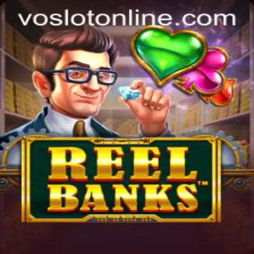 Discover the Exciting World of ReelBanks at VOSLOT Casino