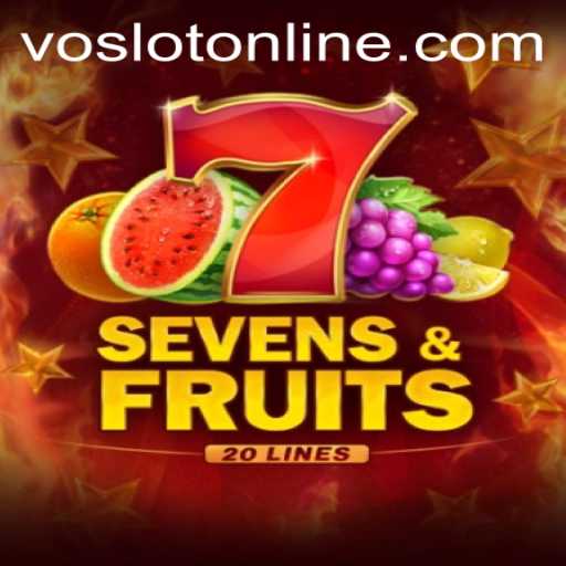 SevensFruits20: A Comprehensive Guide to This Exciting Slot Game at VOSLOT Casino