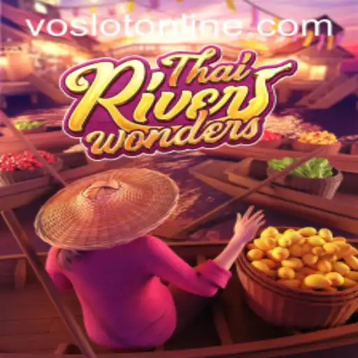 Exploring ThaiRiverWonders: A Unique Game at VOSLOT Casino