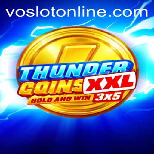 Exploring ThunderCoinsXxl: An Engaging Experience at VOSLOT Casino