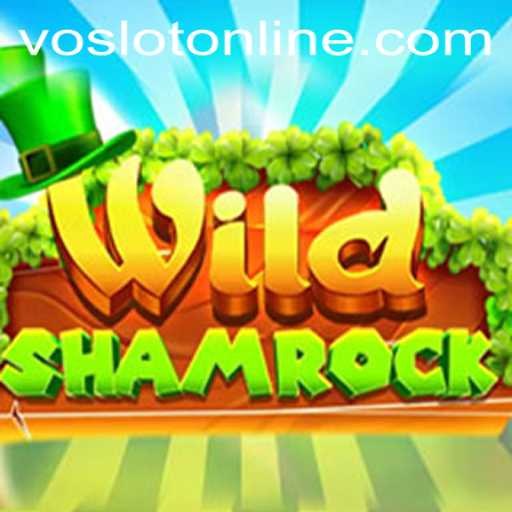Exploring the Thrills of WildShamrock at VOSLOT Casino